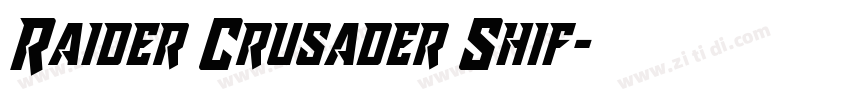 Raider Crusader Shif字体转换